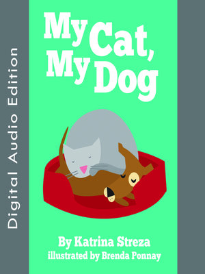 cover image of My Cat, My Dog